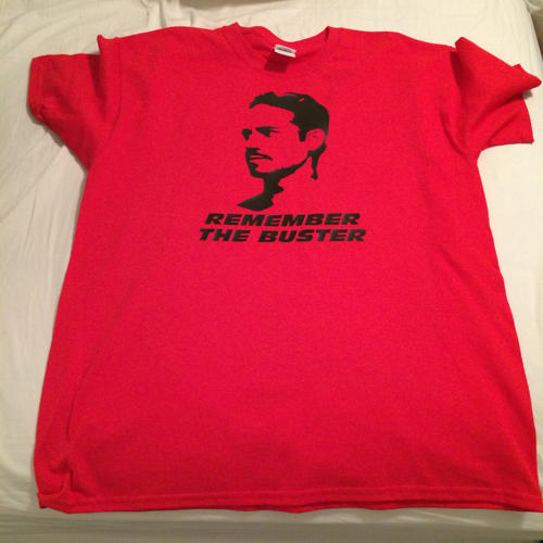 remember the buster shirt